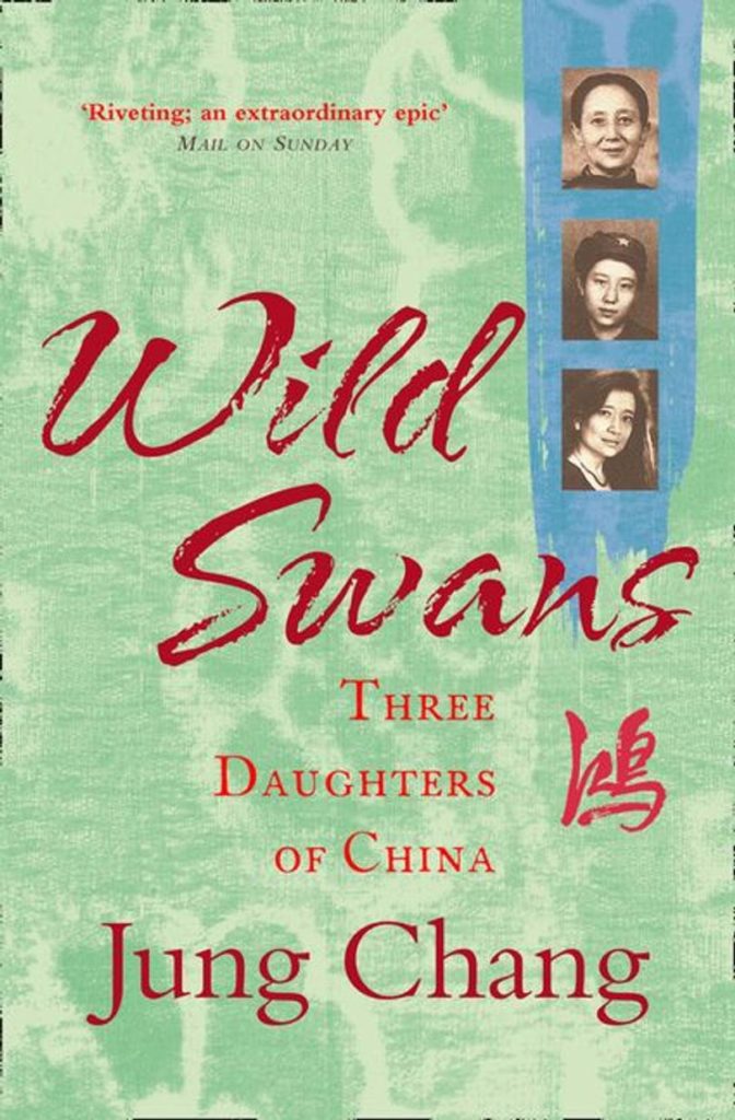 Wild Swans: Three Daughters of China by Jung Chang book cover